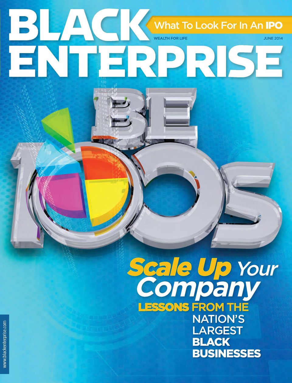Black Enterprise MagazineJune 2014 Magazine Get your Digital